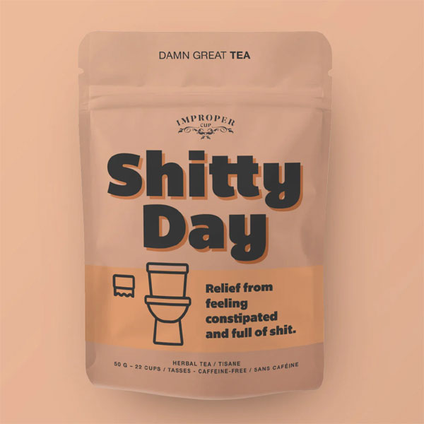 Shitty Day Tea